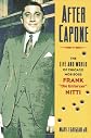 After Capone: The Life And World Of Chicago Mob Boss Frank "the Enforcer" Nitti