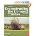 Deconstructing the Elements with 3ds Max: Create natural fire, earth, air and water without plug-ins: Create Natural Fire, Earth, Air and Water ... (Autodesk Media and Entertainment Techniques)