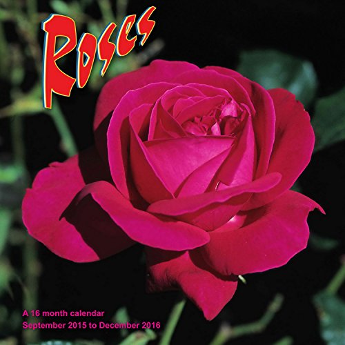 Roses Calendar - 2016 Wall calendars - Garden Calendars - Flower Calendar - Monthly Wall Calendar by Magnum