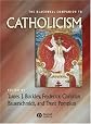 Blackwell Companion to Catholicism (Blackwell Companions to Religion)