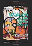 Walden; or, Life in the Woods: With 