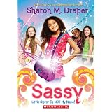 Little Sister Is Not My Name (Sassy)<br />
