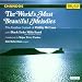 The World's Most Beautiful Melodies