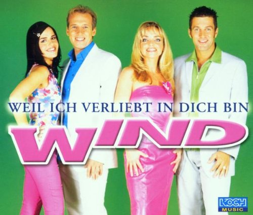 Wind - Weil Ich Verliebt Bin - Zortam Music