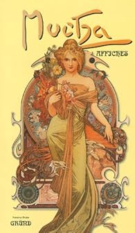 Alphonse Mucha Affiches Sarah Mucha Babelio