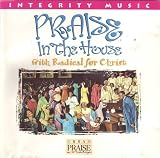 Praise in the House