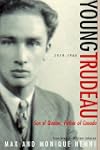 Young Trudeau: 1919-1944: Son of Queb...