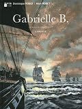 Gabrielle B. cycle 2 Antilles, Tome 1 : Libert�