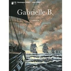 Gabrielle B. cycle 2 Antilles, Tome 1 : Libert�