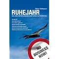 Ruhejahr: Ein Jahr nichts arbeiten und allein auf Weltreise