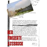 Der fingierte Ausbruch: Chronologie einer Fluchtvon "Klaus K�hler"