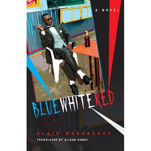 Blue White Red: A Novel (Global African Voices)