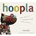 Hoopla: The Art of Unexpected Embroidery