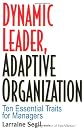 Dynamic Leader Adaptive Organization: Ten Essential Traits for Managers