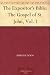 Books : The Expositor's Bible: The Gospel of St. John, Vol. I