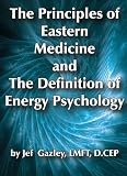The Principles Of Eastern Medicine & The Definition Of Energy Psychology [DVD] [2009] [Region 1] [US Import] [NTSC]