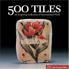 500 Tiles: An Inspiring Collection of International Work (500 Series)