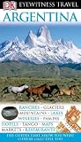 Argentina (Eyewitness Travel Guides)