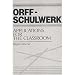 Orff-Schulwerk: Applications for the Classroom