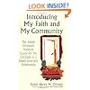 Introducing My Faith and My Community: The Jewish Outreach Institute Guide for the Christian in a Jewish Interfaith Relationship