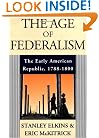 The Age of Federalism: The Early American Republic, 1788-1800