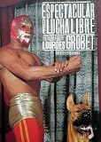 Espectacular de lucha libre (Spanish Edition)