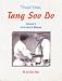 Traditional Tang Soo Do (Instructor's Manual, Volume V)