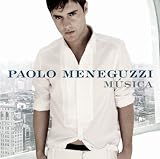 Paolo Meneguzzi -  Musica