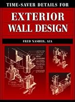 Time-Saver Details for Exterior Wall Design (Time Saver Details)