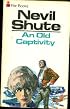 Old Captivity