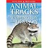 Animal Tracks of Washington and Oregon (Animal Tracks Guides)