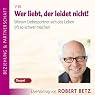 H&ouml;rbuch Wer liebt, der leidet nicht