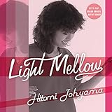 Light Mellow 当山ひとみ 当山ひとみ