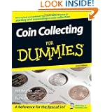 Coin Collecting For Dummies by Ron Guth and Neil S. Berman