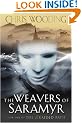 The Weavers of Saramyr (The Braided Path, Book 1): Weavers of Saramyr Bk.1