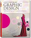 Contemporary Graphic Design/ grafikdesign der Gegenwart/ Le graphisme contemporain (Taschen 25th Anniversary)