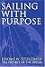 Sailing with Purpose: The pursuit of the dream