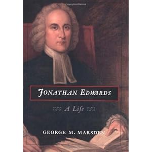 Jonathan Edwards: A Life