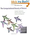 The Computational Beauty of Nature: Computer Explorations of Fractals, Chaos, Complex Systems, and Adaptation (Bradford Books)
