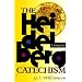 The Heidelberg Catechism: A Study Guide