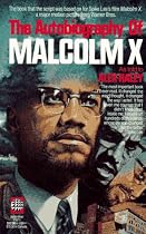 The Autobiography of Malcolm X (As Told to Alex Haley)