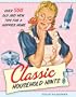 Classic Household Hints: Over 500 Old and New Tips for a Happier Home