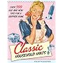 Classic Household Hints: Over 500 Old and New Tips for a Happier Home