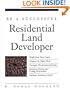 Be a Successful Residential Land Developer