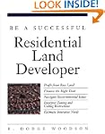 Be a Successful Residential Land Deve...