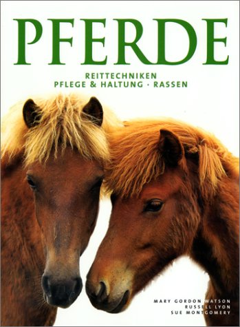 Cover image : Pferde. Reittechniken, Pflege und Haltung, Rassen