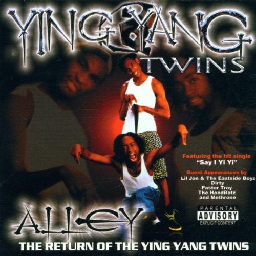 Ying Yang Twins - Alley: Return of the Ying Yang Twins - Zortam Music