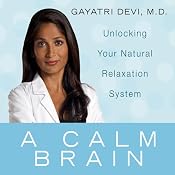 A Calm Brain | [Gayatri Devi]