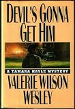 Devil's Gonna Get Him : A Tamara Hayle Mystery