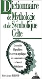 Dictionnaire de mythologie et de symbolique